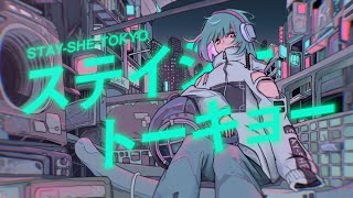 R+...「ステイシートーキョー」feat.ニト。 Music Video