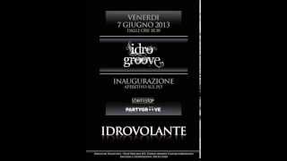 Venerdi 7 Giugno - Idrogroove - Parco Del Valentino - Torino