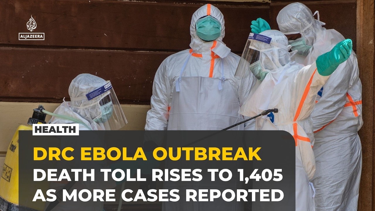 Ebola outbreak in DR Congo kills 1,405 as cases surge past 3,200