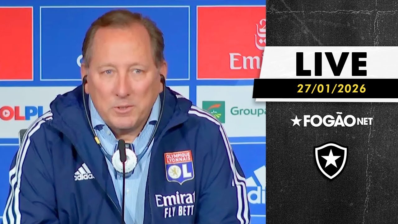 LIVE | Textor pressionado na França; Botafogo está pronto para o início do Brasileirão?