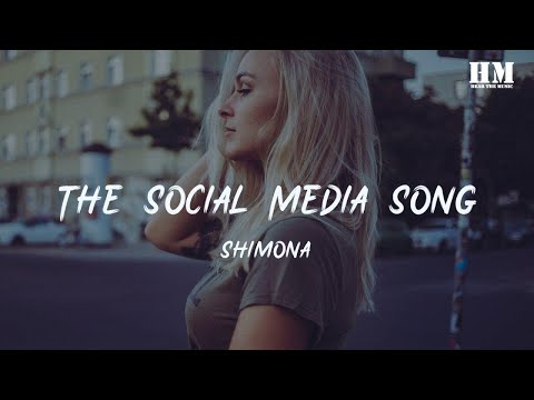 Shimona - The Social Media Song [lyric]