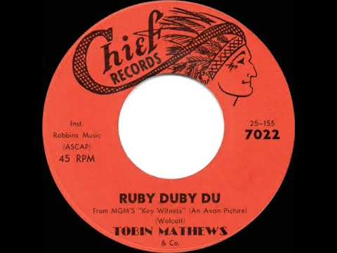 1960 HITS ARCHIVE: Ruby Duby Du - Tobin Matthews