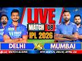 LIVE Delhi Capitals Vs Mumbai Indians IPL 2026 DC Vs MI IPL Live Match Today IPL 2026 Live