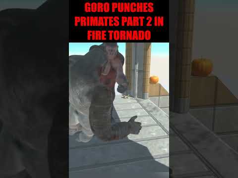GORO PUNCHES PRIMATES PART 2 IN FIRE TORNADO - ANIMAL REVOLT BATTLE SIMULATOR #shorts