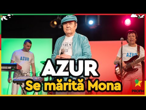AZUR - Se mărită Mona I #ziuaprofm
