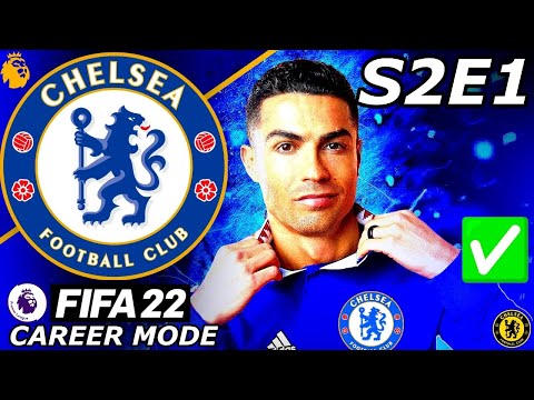 SEASON TWO BEGINS!🔥 £235,000,000 TO SPEND!! - FIFA 22 Chelsea Career Mode S2E1