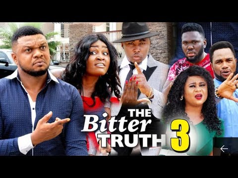 THE BITTER TRUTH SEASON 3 - (New Movie) Ken Erics 2019 Latest Nigerian Nollywood Movie Full HD