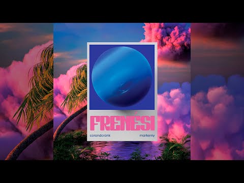 corandcrank, markeniy - Frenesi (Original Mix)