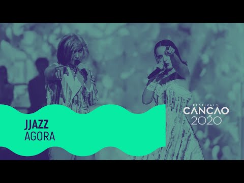 JJaZZ - "Agora" | 1ª Semifinal | Festival da Canção 2020