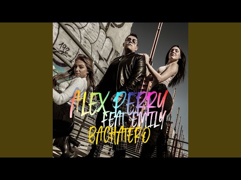 Bachatero (feat. Emily)