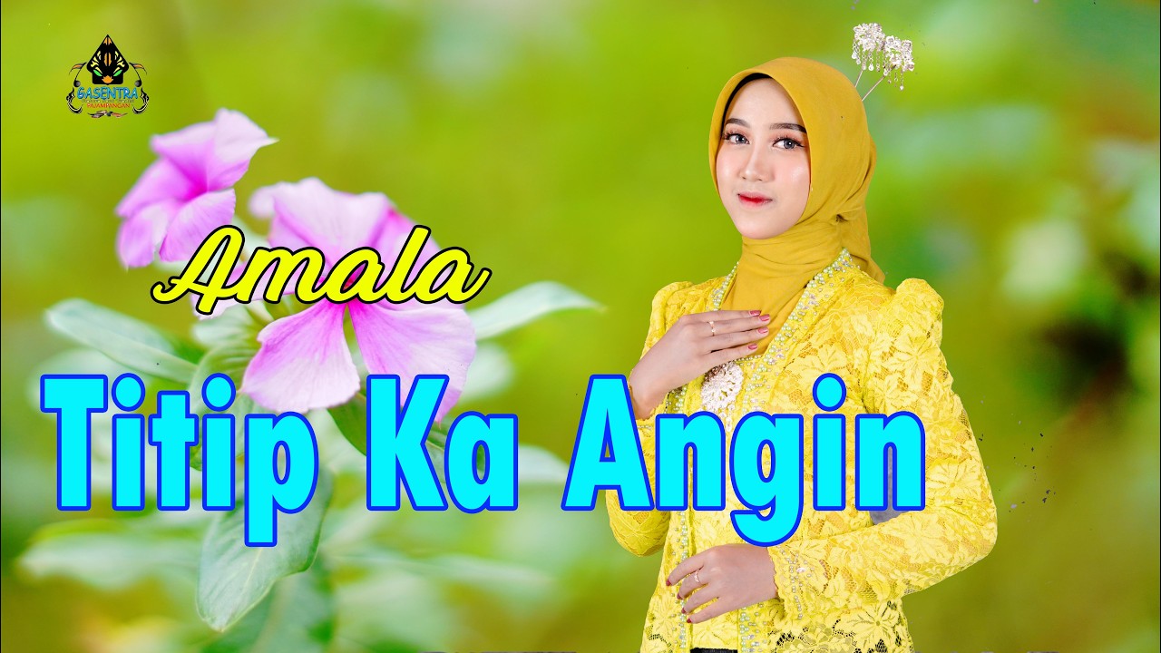 AMALA - TITIP KA ANGIN (Pop Sunda Gasentra)