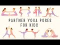 Partner Yoga Poses For Kids Yoga For Children With Friends
