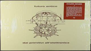 Futuro Antico - Dai primitivi all'elettronica (1980) Full Album
