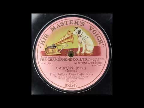 Titta Ruffo - Canción del toreador (in italian), Carmen (Bizet) 1908