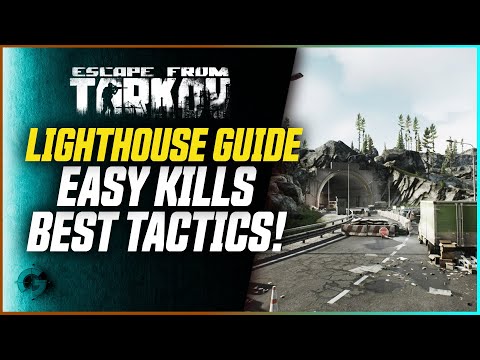 How To Stop Dying on Lighthouse - Complete Guide! Escape From Tarkov