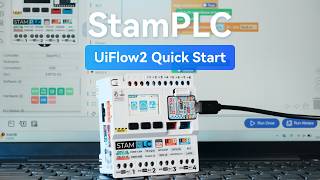 StamPLC | UIFlow 2.0 Device Basic Tutorial