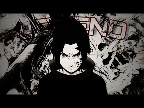 😀XEL @XELISHURT😀 - LEGEND (Prod. ARYEL) [NARUTO VS SASUKE] | Rage AMV
