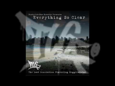 009.Never - Everything So Clear - The Lost Generation (T.L.G)  Featuring ReggiiMental (2008)