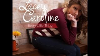 Every Little Thing By Lacey Caroline