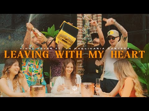 Vinny Tovar Ft. La Maquinaria Norteña - Leaving With My Heart (Official Video)