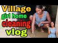 Village Girl Home Cleaning Vlog Desigirlm