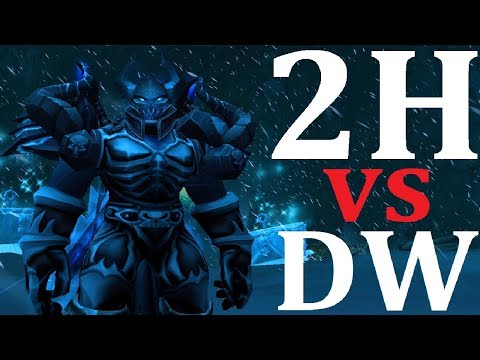 8.3+ Death Knight Discussion - DW vs 2H PvP Breakdown