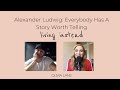 Everybody Has A Story Worth Telling Living Instead Podcast Full Episode With Alexander Ludwig