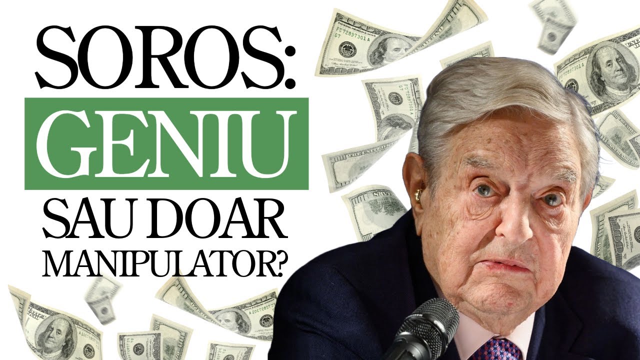 George Soros: Geniu Financiar sau Simplu Speculator?