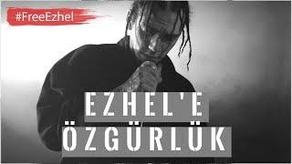 Sehabe - Ezhel&#39;e Özgürlük #FreeEzhel