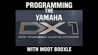 Video thumbnail for Programming the Yamaha DX1 with Moot Booxle by mootbooxle