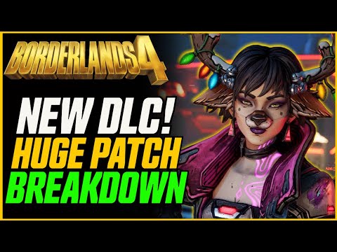 NEW DLC & HUGE PATCH (+ Takedowns Announced!) // Borderlands 4 Patch Breakdown