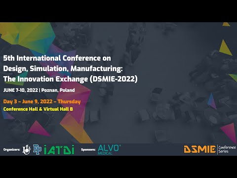 DSMIE-2022 Day 3 - June 9, 2022 (9:00-12:30) – Virtual Hall B (Part 1)