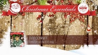 Ray Conniff - Winter Wonderland // Christmas Essentials