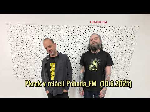 Pkrek v relácii Pohoda_FM na Rádio_FM