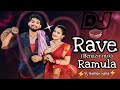 RAVE RAMULA Benazir MIX New Folk Dj Song New Trending Dj Mix Song Mix By DJ SHEKAR NDKD