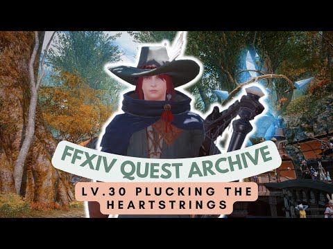 Bard: Lv.30 Plucking the Heartstrings | FFXIV Quest Archive | No Commentary