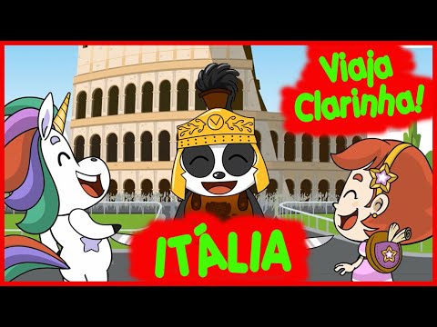 Viaja Clarinha: Itália - Desenho infantil - Música Fui morar numa casinha