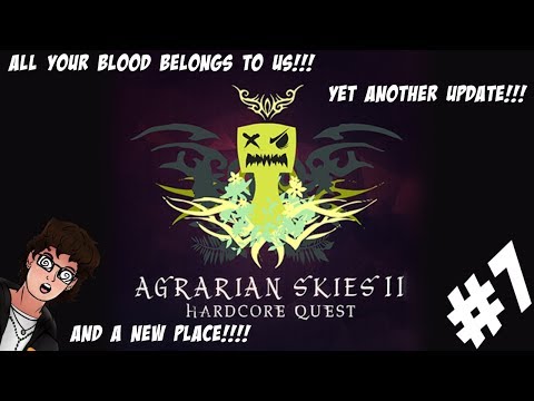 Minecraft!!! Agrarian Skies 2!!! BLood sacrifice and the last one!!!