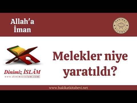 Melekler niye yaratıldı? | Dinimiz islam