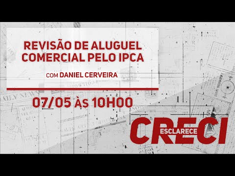 Revisão de aluguel comercial pelo IPCA - CRECI Esclarece 480