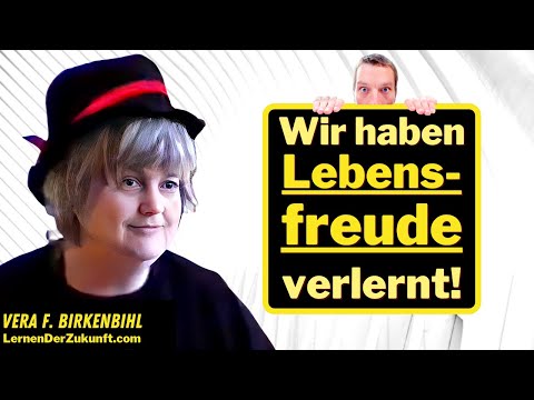 Being happy like in childhood | Flow instead of anxiety & depression | Vera F. Birkenbihl