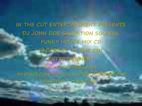 DJ JOHN DOE SOULFUL FUNKY HOUSE MIX CD