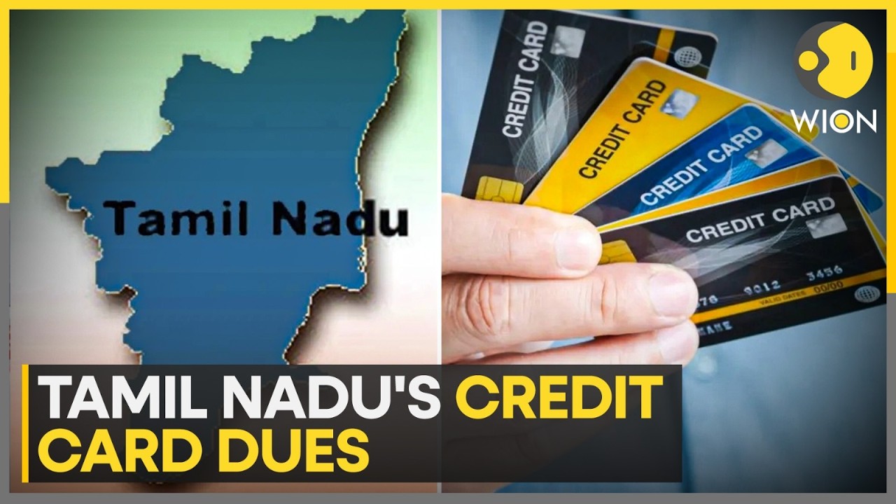 Tamil Nadu's Credit Card Dues Double to 2.86 Lakh Crore ($30 Bn) | WION News