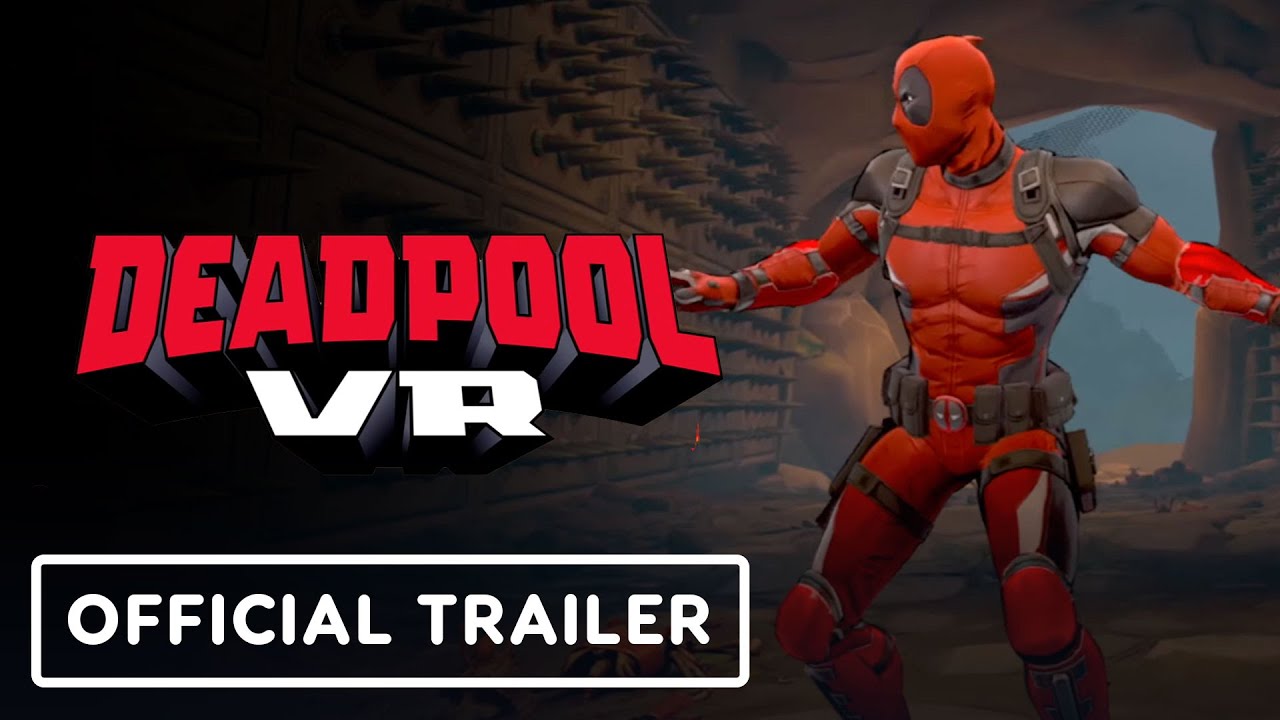 DEADPOOL VR (Game Trailer)