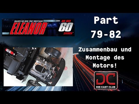 Eaglemoss 1967er Mustang ELEANOR Part 79 - 82 - Zusammenbau und Montage des Motors!