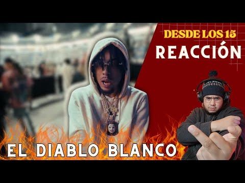 UN PAISA REACCIONA A: DESDE LOS 15 👹- CDOBLETA