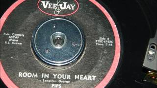 The Pips - Room In Your Heart