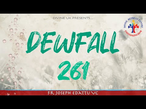 Dewfall 261 - This is the only support you need