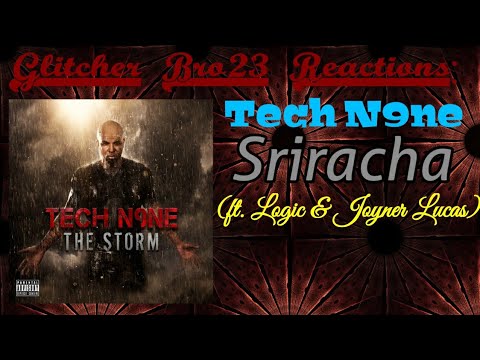 GB23 Reactions: Tech N9ne - Sriracha (ft. Logic & Joyner Lucas)