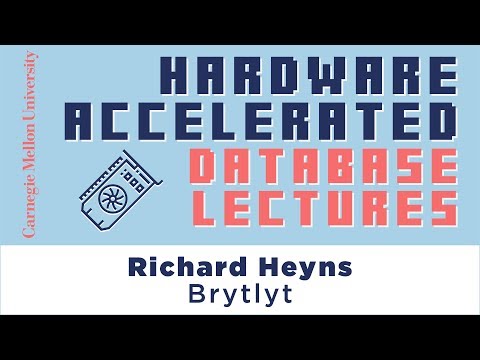 Hardware Accelerated Database Lectures #5 - Brytlyt (Richard Heyns)